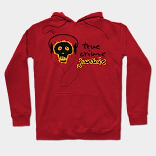 True Crime Junkie Hoodie